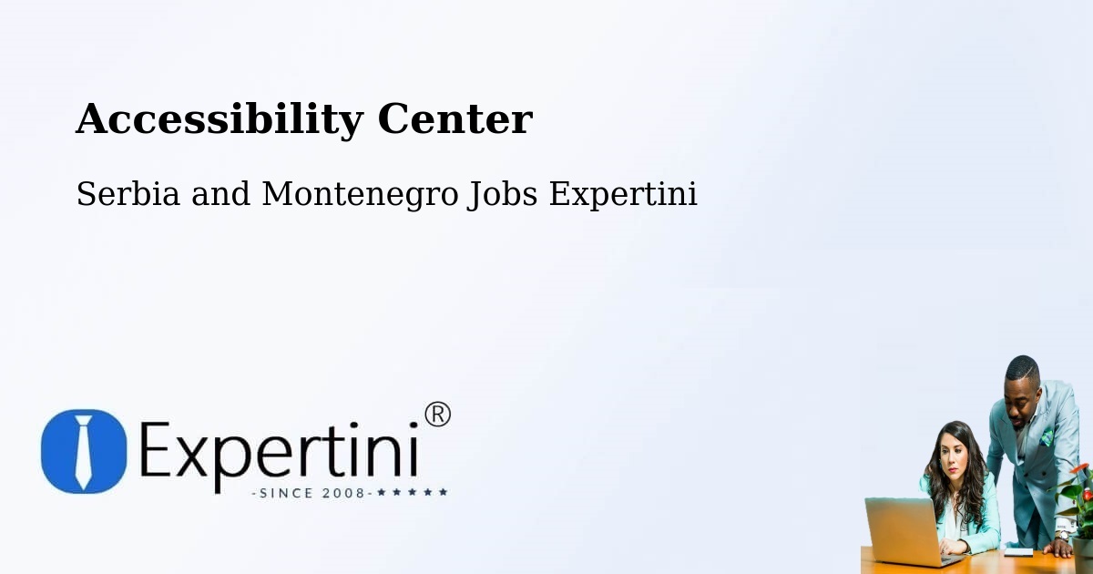 Accessibility Statement – Magog - Serbia and Montenegro Jobs Expertini