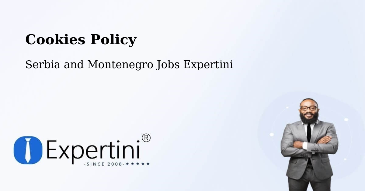 Cookie Policy – Magog - Serbia and Montenegro Jobs Expertini