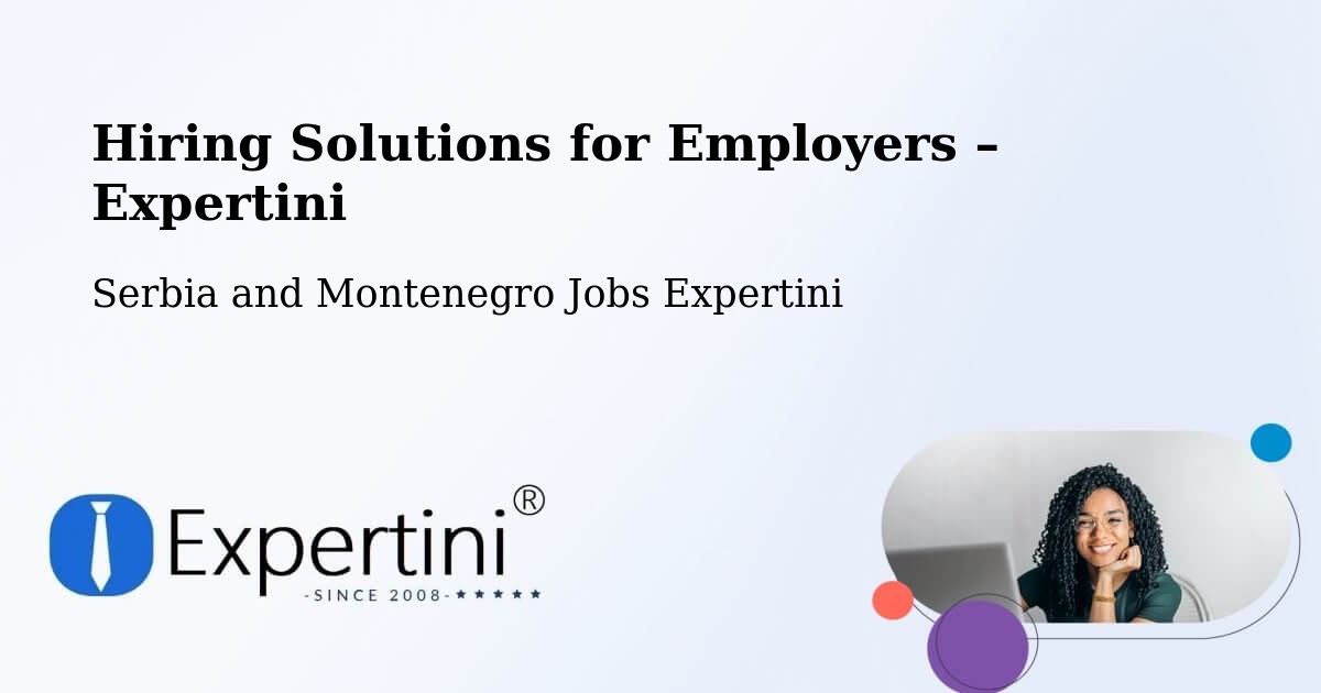 Hiring Solutions for Employers in Magog - Magog, Serbia and Montenegro Jobs Expertini