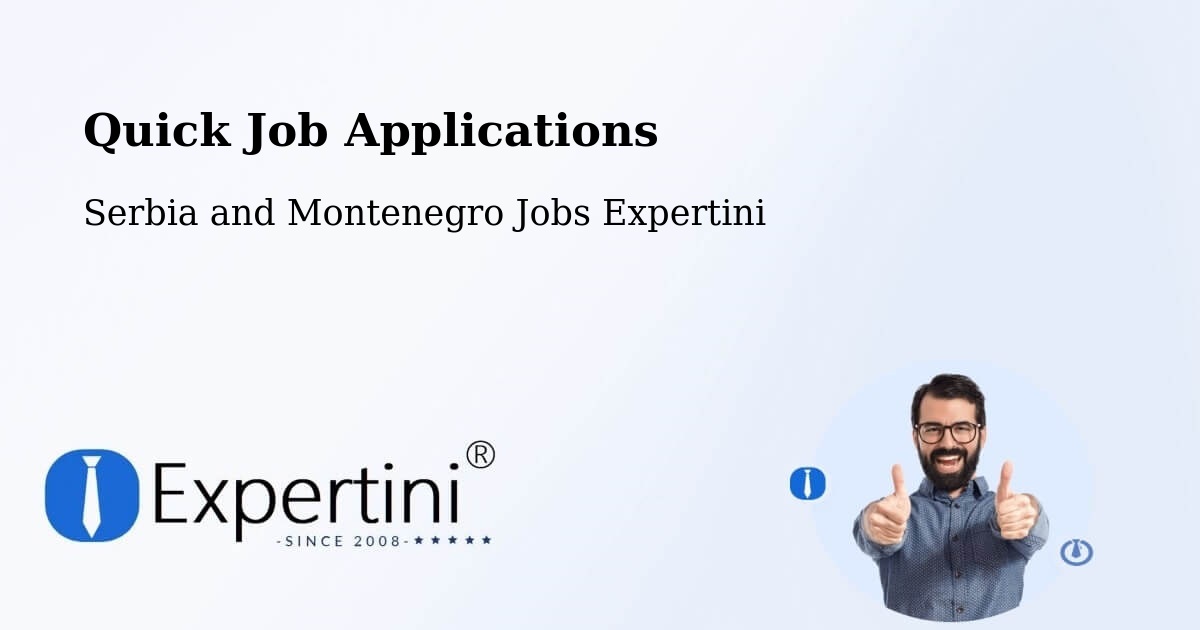 Quick Apply Feature – Magog - Serbia and Montenegro Jobs Expertini