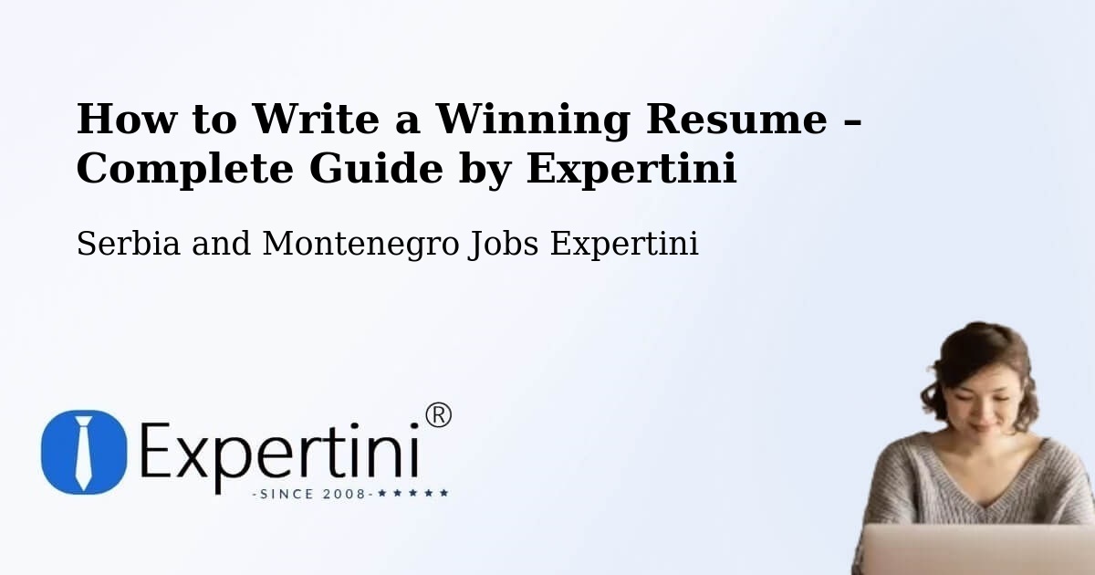 Resume Writing Guide for Job Seekers – Magog - Magog, Serbia and Montenegro Jobs Expertini