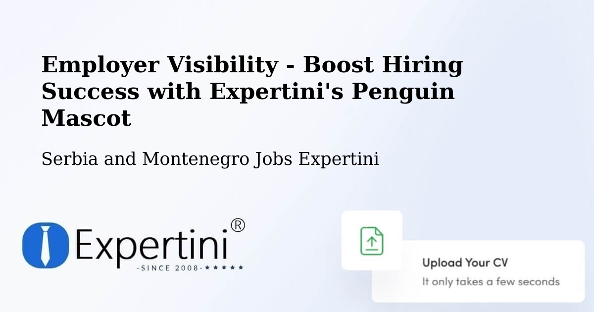 CV and Resume Visibility Optimization – Magog - Serbia and Montenegro Jobs Expertini